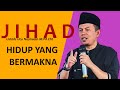 HIDUP YANG BERMAKNA  || Ustadz Ucu Najmudin M.Pd.Cht