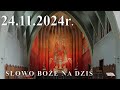 Słowo Boże na dziś 24.11.2024r. - Uroczystość Jezusa Chrystusa Króla Wszechświata