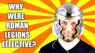 Why Were The Roman Legions So Effective?
