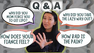Q&A ON MY LIPO AND WHY I GOT IT DONE!