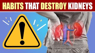 12 Everyday Habits That Destroy Your Kidneys