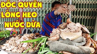 Độc quyền bí quyết lòng heo luộc nước dừa chánh gốc miền Nam, bán vài tháng khách đông nghịt