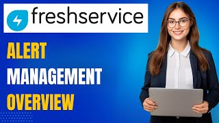 Freshservice Alert Management \u0026 Incident Automation Demo