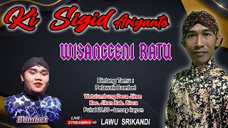 LIVE WAYANG KULIT KI SIGID ARIYANTO - LAKON WISANGGENI RATU - BT BOMBET - WATULUMBUNG, JIKEN, BLORA