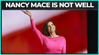 Nancy Mace Isn't Doing Well