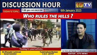 DISCUSSION HOUR  6TH  JAN 2025  TOPIC : WHO RULES THE HILLS ?