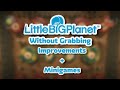 LittleBigPlanet Without Grabbing: Improvements + Minigames