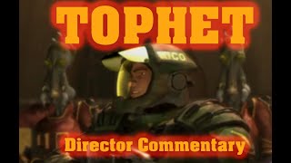 RSTC: Tophet Campaign Director Commentary