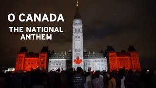 🇨🇦 O CANADA - The National Anthem in Ottawa  (4K)