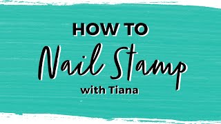 How To Start Nail Stamping | Maniology