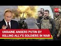 Russia Deploys North Korean Troops In Ukraine? Putin Fumes As Ally Loses Soldiers In War | Report