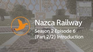 【納鐵 Nazca Railway】S2E6 第二季第六集 (2/2) Introduction 講解