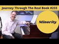 Minority: Journey Through The Real Book #233 (Jazz Piano Lesson)