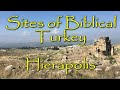 Biblical Sites of Turkey: Hierapolis