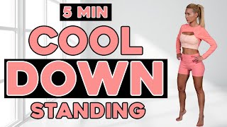 5 MIN FULL BODY STRETCHING \u0026 COOL DOWN STANDING EXERCISES