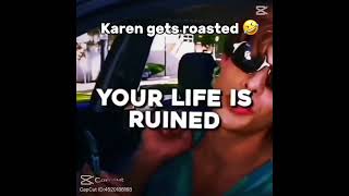 Karen Gets Roasted #hps #blowup #karen #fyp