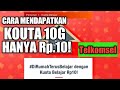 Cara mudah mendapatkan KOUTA 10G HANYA Rp.10 dari Telkomsel