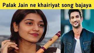 khairiyat song flute || full song flute |Sushant Singh Rajput | chhichhore movie 2019