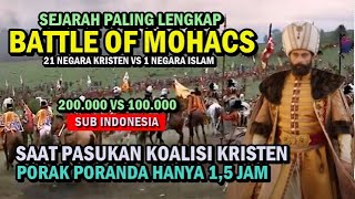 ( FULL VERSION ) SEJARAH LENGKAP INTRIK LATAR BELAKANG PECAHNYA PERANG MOHACS SUB INDO