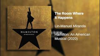 The Room Where It Happens | Hamilton (LIVE): Original Broadway Cast