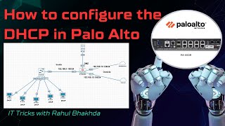 How to configure the DHCP in Palo Alto