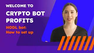 HODL bot  How to set up