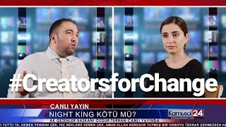 Creators for Change - Kamusal Mizah - Game of Thrones Gündemi