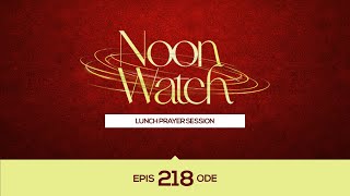 Noon Watch with Apostle Clement Nartey