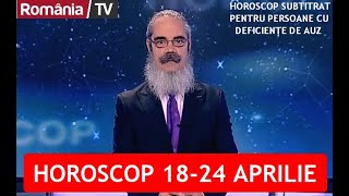 HOROSCOP 18-24 APRILIE