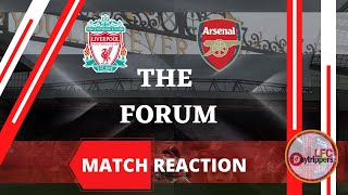 Liverpool V Arsenal Match Reaction | The Forum | LFC News & Chat