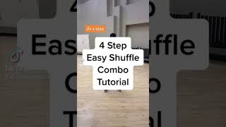4 Step Easy Shuffle Combo Tutorial