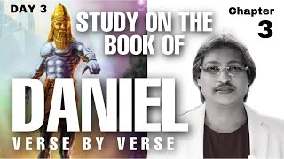 (DAY 3 CHAPTER 3) STUDY ON THE BOOK OF DANIEL