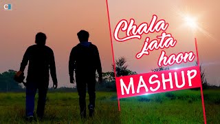 Chala Jata Hoon | चला जाता हूँ | Mashup Cover | Recreated | Creative Mirror