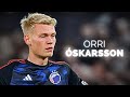 Orri Óskarsson - Season Highlights | 2024