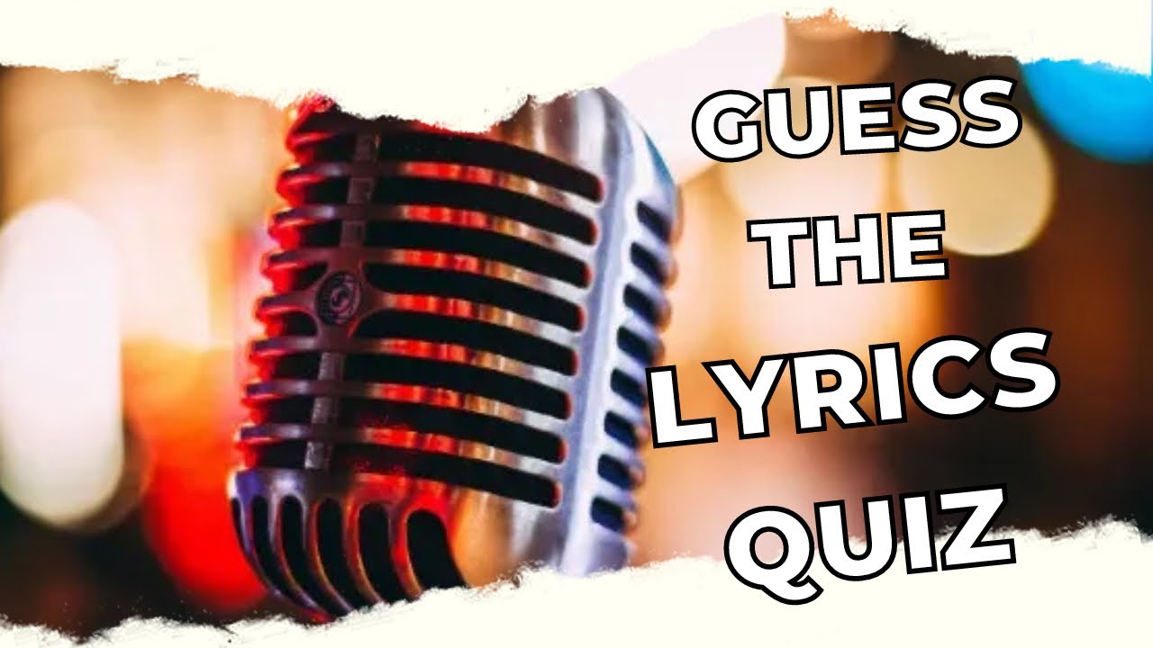 Guess The Lyrics Challenge Youtube