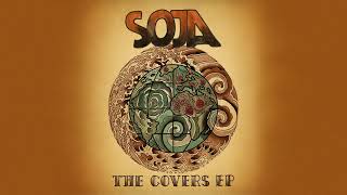 SOJA – So Much Trouble In The World (Bob Marley Cover) (Official Audio)