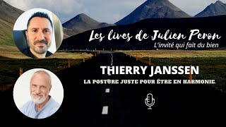 Julien Peron et Thierry Janssen / La posture juste pour être en harmonie