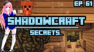 Secrets... | ShadowCraft | Ep. 61