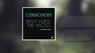 Cascada - What Hurts The Most (Morlando Remix)