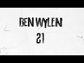 Ben Wylen - 21 (Lyric Video)