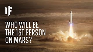 What If You Were the First Person on Mars?