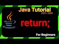 Return - Java TUTORIAL 2022/2023 for BEGINNERS