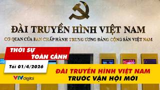 Evening News Overview April 1st: Vietnam Television Facing New Opportunities | VTV24