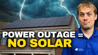 Why Solar Doesn’t Work During Power Outages (And How to Fix It)