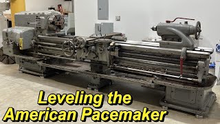 Leveling the American Pacemaker Lathe