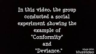 Conformity & Deviance (Social Experiment)