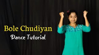 Bole Chudiya Dance Tutorial | Easy Dance Steps | Riyas Creation