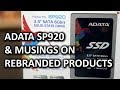 ADATA SP920 SSD & Some Thoughts on Rebranding Products