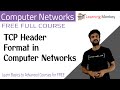 TCP Header Format in Computer Networks || Lesson 97 || Computer Networks || Learning Monkey ||