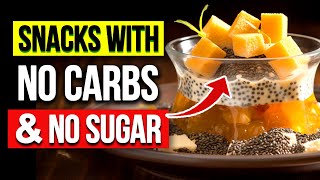 11 HEALTHIEST Snacks With No Carbs & No Sugar [UNBELIEVABLE]
